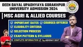 DDU Gorakhpur Admission 2024 | MSc Agriculture, Food Technology & Home Science Courses