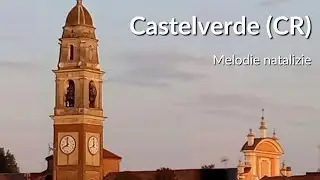 Le Campane di Castelverde (CR) - melodie natalizie