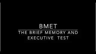 Brief Memory and Executive Test (BMET) Training Video.