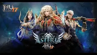 Asteria MU season 17 Gameplay