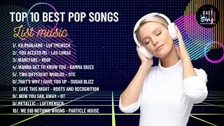 Top 10 Addictive English Songs || Slow Pop Song || Best Pop Music Playlist 2022 || CAFE S&aacute;ng
