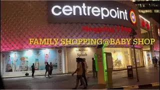 Centre Point Offers in Dubai|Family Shopping 🛍️ @Baby Shop Dubai|