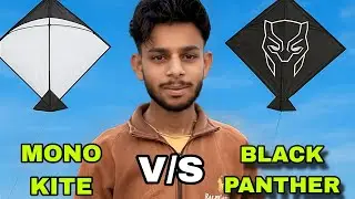 Which Kite Wins ? Mono Gattu vs Black Panther Test 😍