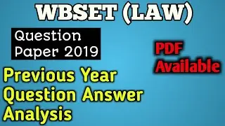 WBSET LAW 2019 Question Paper Answer Analysis - WBSET LAW PYQ