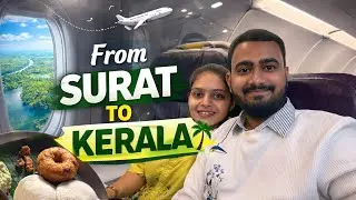 🌴✈️ From Surat to Kerala – Our Dream Trip Begins! 💚