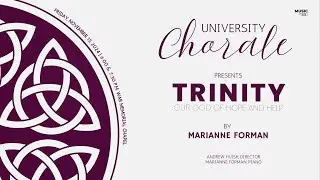 BJU Choral Concert - TRINITY: Our God of Hope and Help