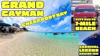 Grand Cayman City Bus to Seven Mile Beach - Carnival Legend 2025