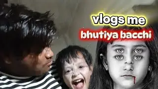 Bhutiya bacchi dar Gaya 😱😭#viral #post #facebook#photography#vlog#trending#impression 