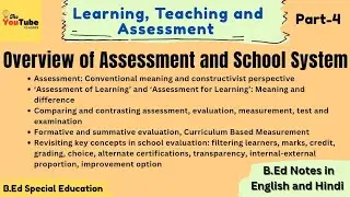 Unit 4: Overview of Assessment and School System | B.ed Special Education Notes (English and Hindi)