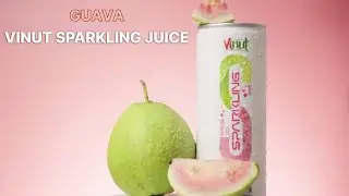 VINUT SPARKLING GUAVA - A NEW JOURNEY OF JUICE