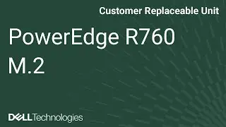 Dell PowerEdge R760: Remove/Install M.2 Drive