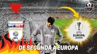Jugaron COMPETENCIAS EUROPEAS Estando en SEGUNDA DIVISI&Oacute;N | &iquest;C&oacute;mo Lo Lograron Estos Clubes?