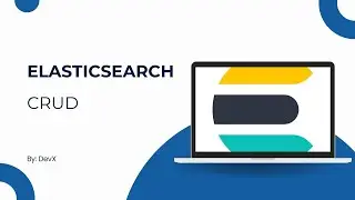 C&aacute;ch t&igrave;m kiếm, th&ecirc;m, sửa, xo&aacute; với index, document, field trong Elasticsearch
