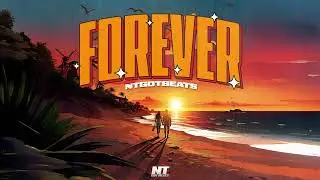 ntgotbeats - Forever (Audio)