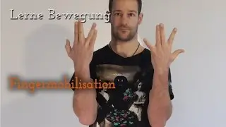 Lerne Bewegung| Fingermobilisation