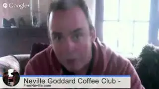 Neville Goddard Coffee Club - Stop Using Affirmations