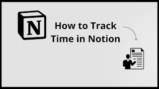 How To Track Time On NOTION (Complete 2025 Guide)