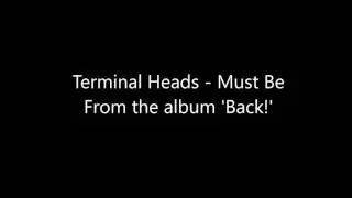 Terminal Heads - Must Be