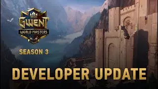 GWENT World Masters #3 | Roadmap 2022 + Developer Update 9.6