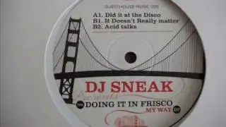 DJ Sneak - Acid Talks