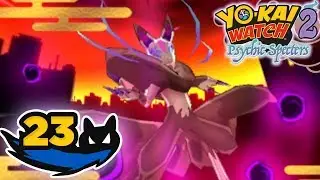 Yo-Kai Watch 2 Psychic Specters Walkthrough - Part 23 - Darkyubi
