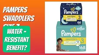 REVIEW (2025): Pampers Swaddlers Size 3. Features.