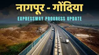 Gondia-Nagpur Expressway: The Future of Indian Roads