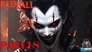 REDFALL | Unmasking the Vampire Underbosses! | 4K