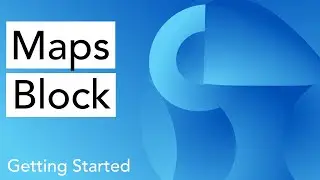 Getting Started - Maps Block - Wordpress Gutenberg