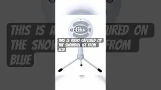 SNOWBALL ICE MIC TEST #Review #amazon #asmr #audio #technology #blue #music #bluesnowball #sound #ok