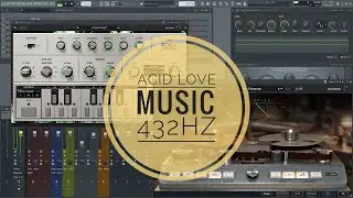 ACID LOVE 432Hz&rdquo;