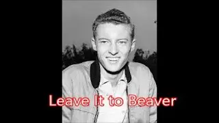 Eddie Haskell is Dead! Sad News For Leave It to Beaver Fans