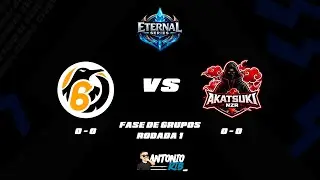 Eternal Series - Dia 1 - Akatsuki 0 vs 0 Slow6ix