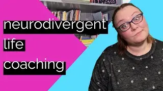 What is a NEURODIVERGENT Life Coach? | Neurodivergent Magic
