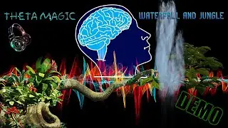 Theta Magic Waterfall & Jungle (Demo) Audio Meditation