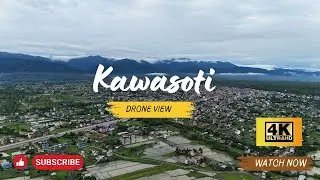 Kawasoti Drone Shots 4K