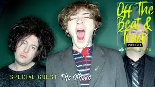 The Others, Dominic Masters talks life and music