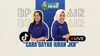Cara Bayar Iuran JKN | BPJS On Air #Eps19