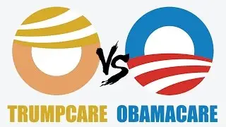 Trumpcare vs Obamacare