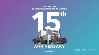 King Library's 15th Anniversary
