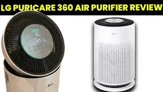 LG PuriCare 360 Air Purifier Review: Worth the Hype? | 360&deg; Clean Air?