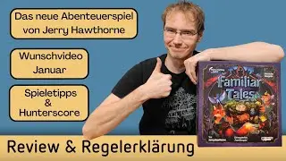 Familiar Tales &ndash; Brettspiel &ndash; Review und Regelerkl&auml;rung