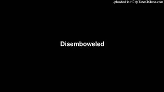Disemboweled