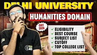 CUET 2026| Delhi University BA Admission, Eligibility, Subject Combination, Top College List, Cutoff