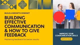 Building Effective Communication & Growth Mindset | How to Give and Take Feedback |Hindi