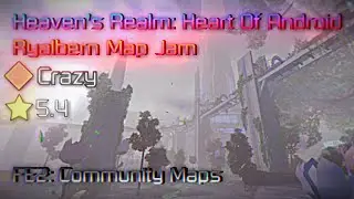 {Roblox} : FE2 Community Maps | Heaven's Realm: Heart Of Android [Ryalbern Map Jam] (Low-Mid Crazy)
