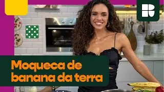 Giovana Cordeiro revela o segredo da moqueca de banana da terra perfeita!