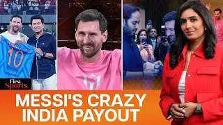 What did Messi Make From India Tour? Crazy Numbers Emerge | First Sports With Rupha Ramani