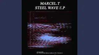 Steel Wave Part.1 (Original mix)