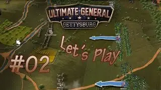 ✔|Let´s play Ultimate General: Gettysburg #02 GER/HD/PC|✔